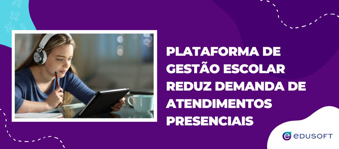 Estudante usando tablet e fones de ouvido interage com recursos de plataforma de gestão escolar que reduz atendimentos presenciais nas instituições.