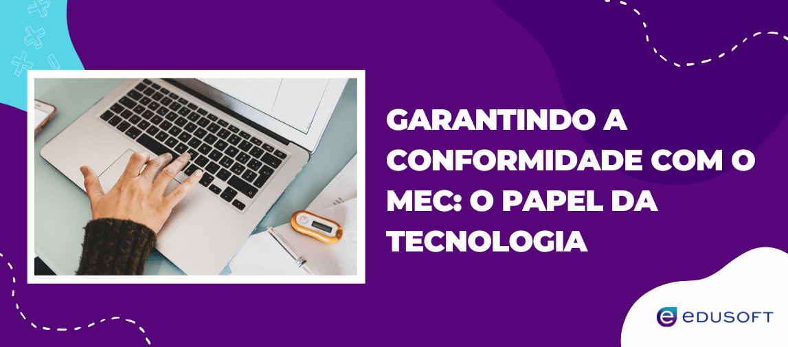 Pessoa usando notebook com caderno e caneta ao lado, ilustrando o papel da tecnologia para garantir a conformidade com o MEC.