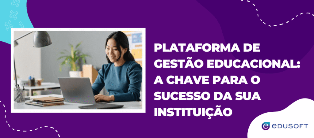 Mulher usando notebook em ambiente de trabalho, representando o uso de uma Plataforma de Gestão Educacional para otimizar a administração e o sucesso de instituições de ensino